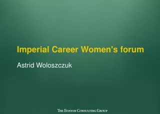 Imperial Career Women's forum Astrid Woloszczuk