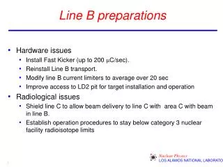 Line B preparations