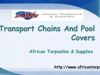 Transport Chains And Pool covers