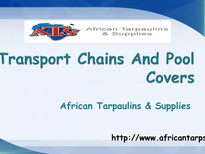 transport chains and pool covers