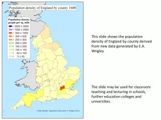 This slide shows the population density of England by county derived from the 1801 census.