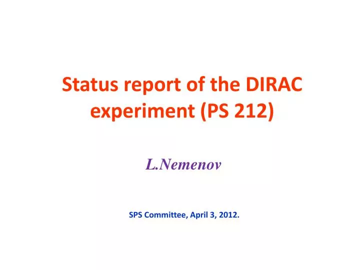 status report of the dirac experiment ps 212