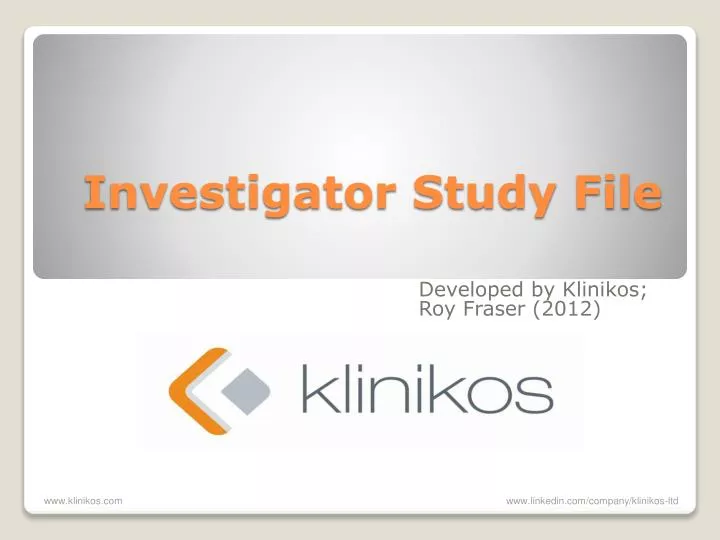 investigator study file