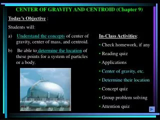 CENTER OF GRAVITY AND CENTROID (Chapter 9)
