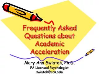 Frequently Asked Questions about Academic Acceleration