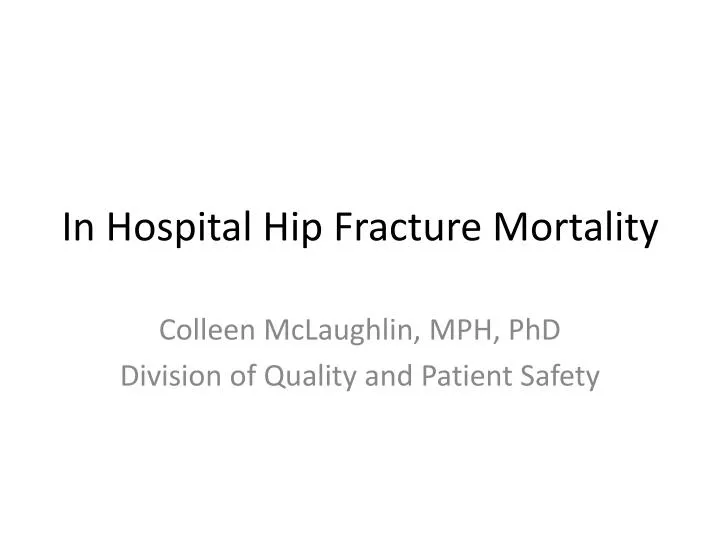 in hospital hip fracture mortality