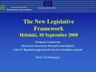 The New Legislative Framework Helsinki, 10 September 2008
