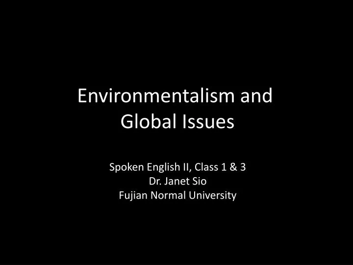 environmentalism and global issues