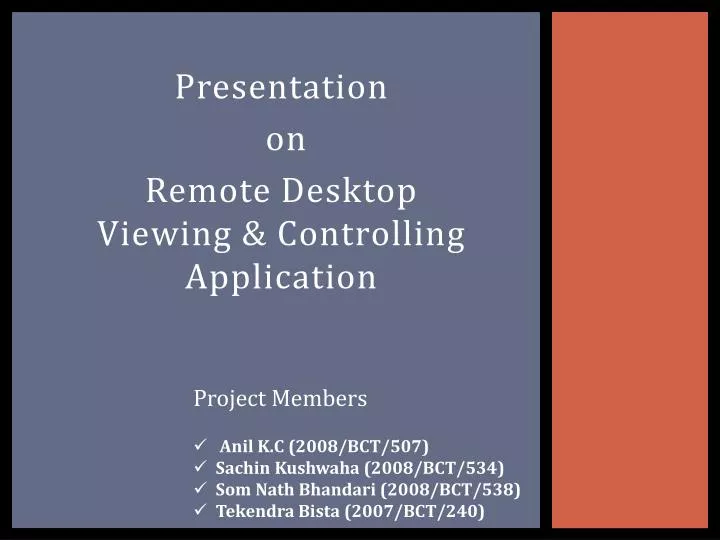 presentation on remote desktop viewing controlling application