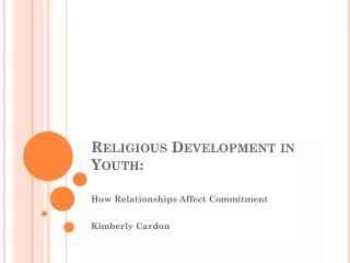 Religious Development in Youth:
