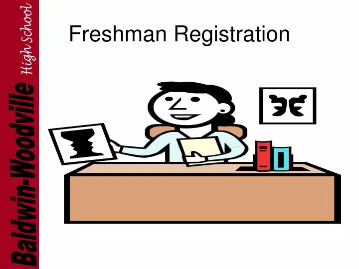 freshman registration