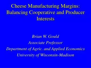 cheese manufacturing margins balancing cooperative and producer interests