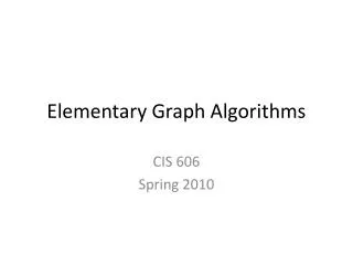 Elementary Graph Algorithms