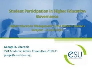George-K. Charonis ESU Academic Affairs Committee 2010-11 george@esu-online