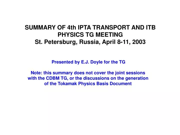 summary of 4th ipta transport and itb physics tg meeting st petersburg russia april 8 11 2003