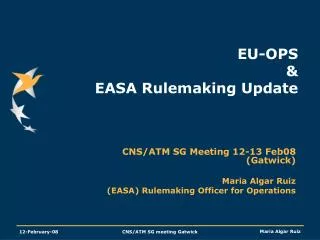 EU-OPS &amp; EASA Rulemaking Update