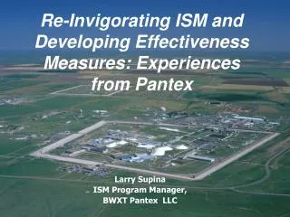 Re-Invigorating ISM and Developing Effectiveness Measures: Experiences from Pantex