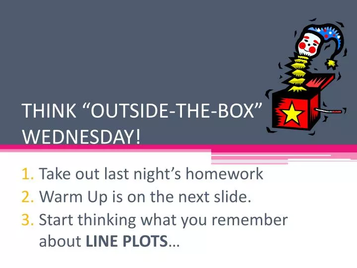 think outside the box wednesday