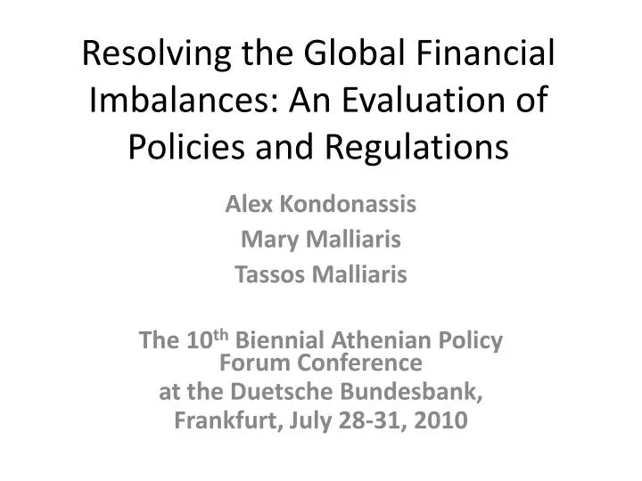 resolving the global financial imbalances an evaluation of policies and regulations