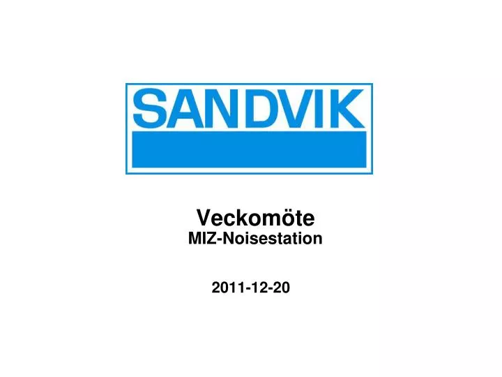 veckom te miz noisestation