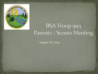 BSA Troop 993 Parents / Scouts Meeting