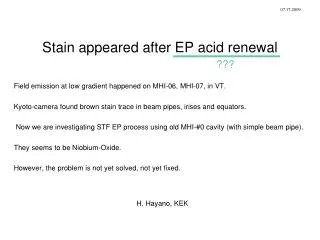 Stain appeared after EP acid renewal