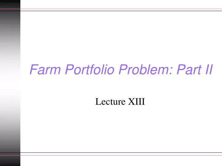 farm portfolio problem part ii