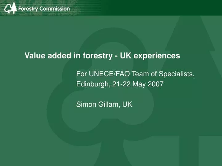 value added in forestry uk experiences
