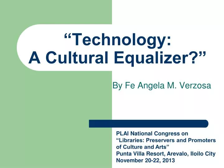technology a cultural equalizer