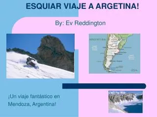esquiar viaje a argetina