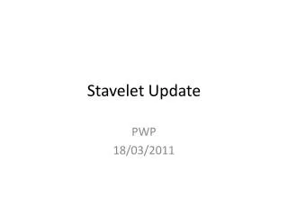 Stavelet Update