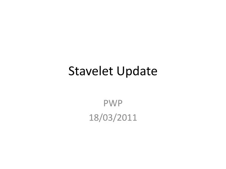 stavelet update