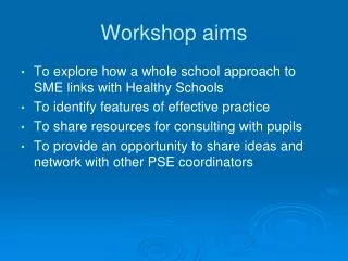 workshop aims