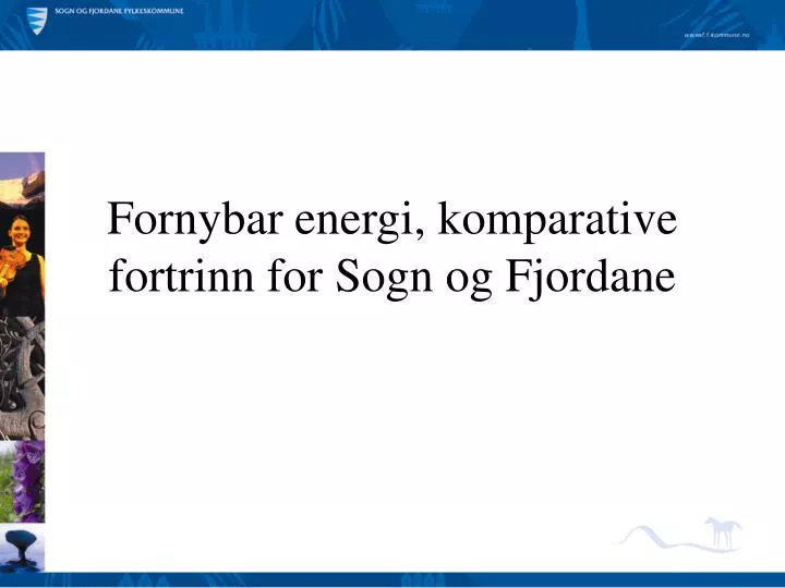 fornybar energi komparative fortrinn for sogn og fjordane