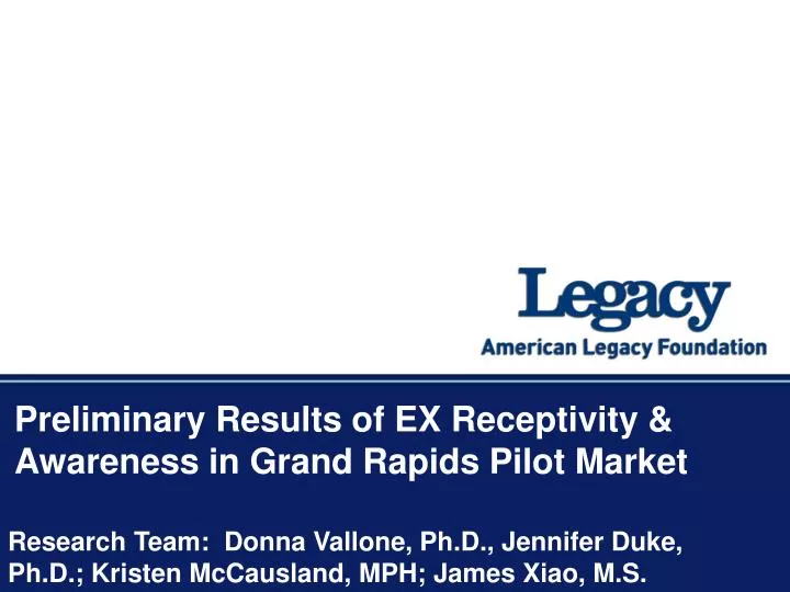 preliminary results of ex receptivity awareness in grand rapids pilot market