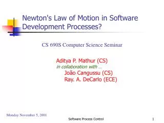 Newton's Law of Motion in Software Development Processes?
