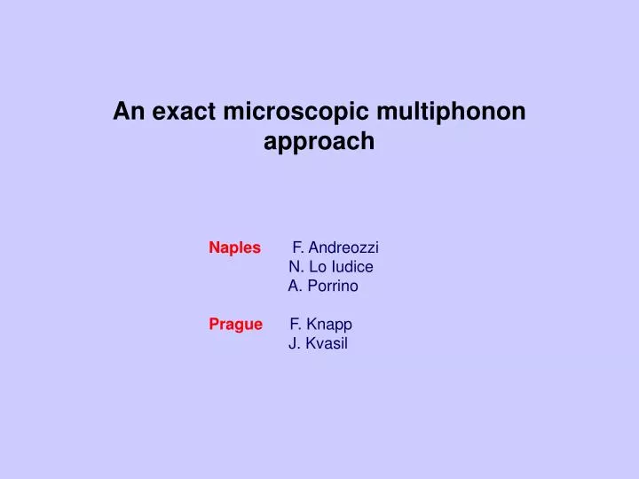 an exact microscopic multiphonon approach
