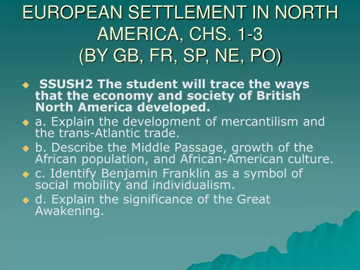 european settlement in north america chs 1 3 by gb fr sp ne po