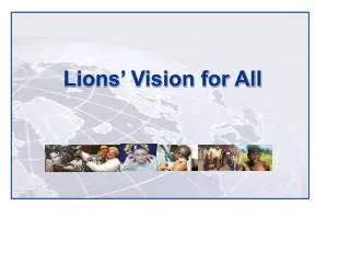 Lions’ Vision for All