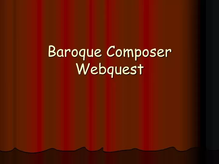 baroque composer webquest