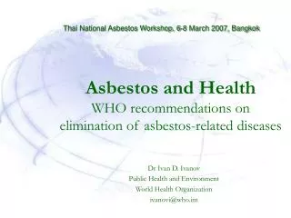 Asbestos and Health WHO recommendations on elimination of asbestos-related diseases