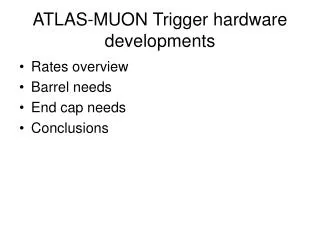 ATLAS-MUON Trigger hardware developments