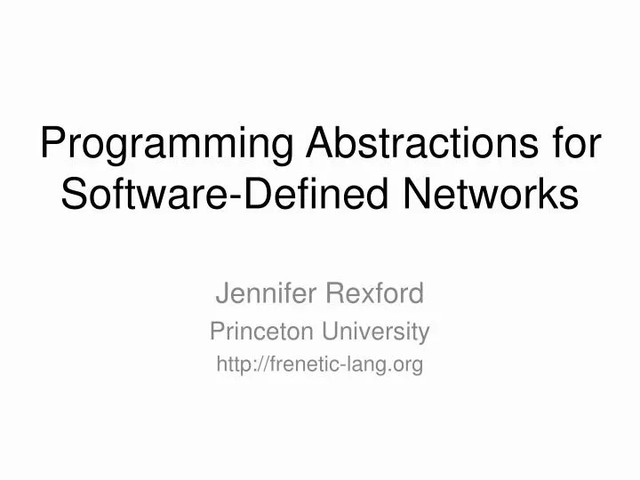programming abstractions for software defined networks