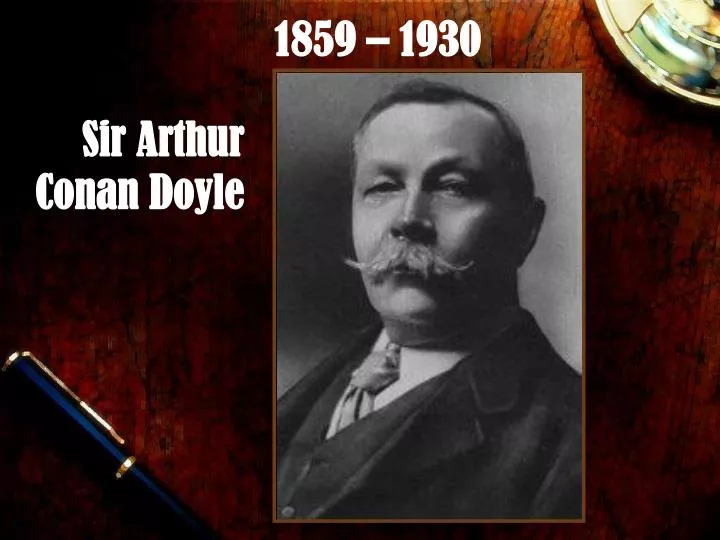 sir arthur conan doyle