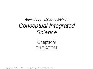Hewitt/Lyons/Suchocki/Yeh Conceptual Integrated Science