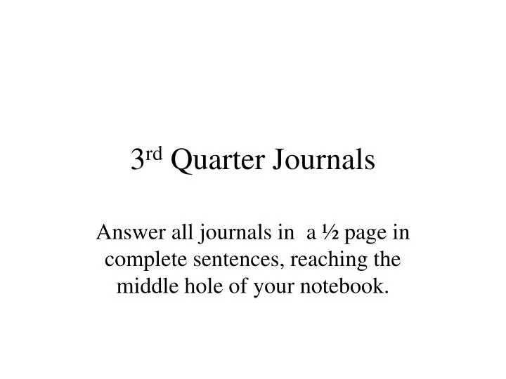 3 rd quarter journals
