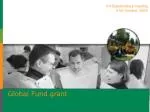 Global Fund grant - slide 1