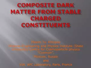 Composite dark matter from stable charged constituents