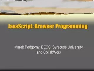 JavaScript: Browser Programming