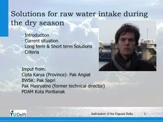 Solutions for raw water intake during the dry season